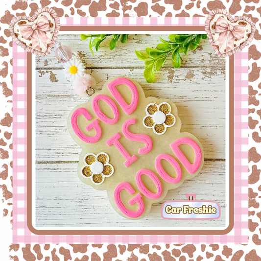 God Is Good Freshie-Lovespell